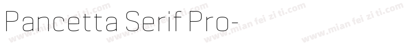 Pancetta Serif Pro字体转换